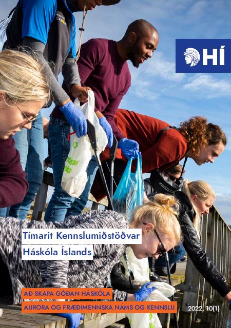 					View Vol. 10 No. 1 (2022): Tímarit Kennslumiðstöðar Háskóla Íslands - Að skapa góðan háskóla/Aurora og fræðimennska náms og kennslu
				